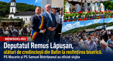 Deputatul Remus Lăpușan, alături de credincioșii din Batin la resfințirea bisericii. PS Macarie și PS Samuel Bistrițeanul au oficiat slujba